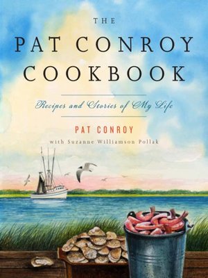 cover image of The Pat Conroy Cookbook